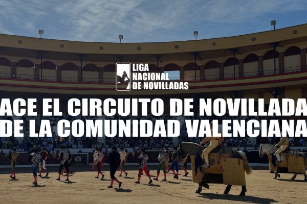 Nace el Circuito de Novilladas de la Comunidad Valenciana