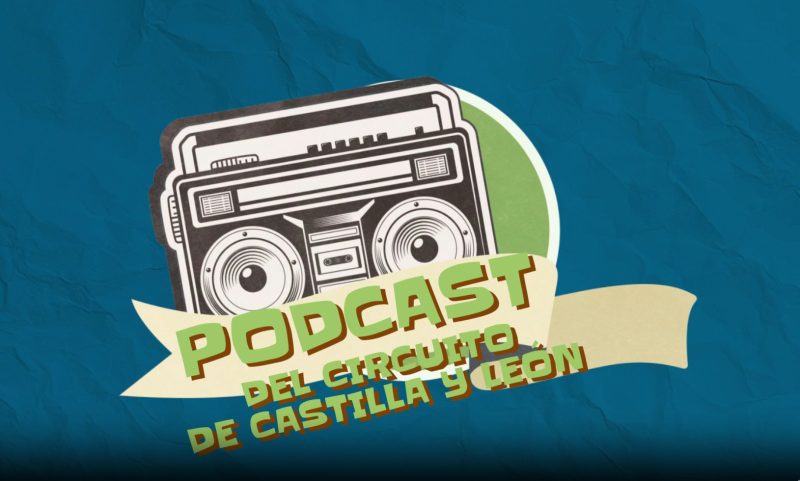 Un nuevo podcast dedicado al Circuito de Castilla y León
