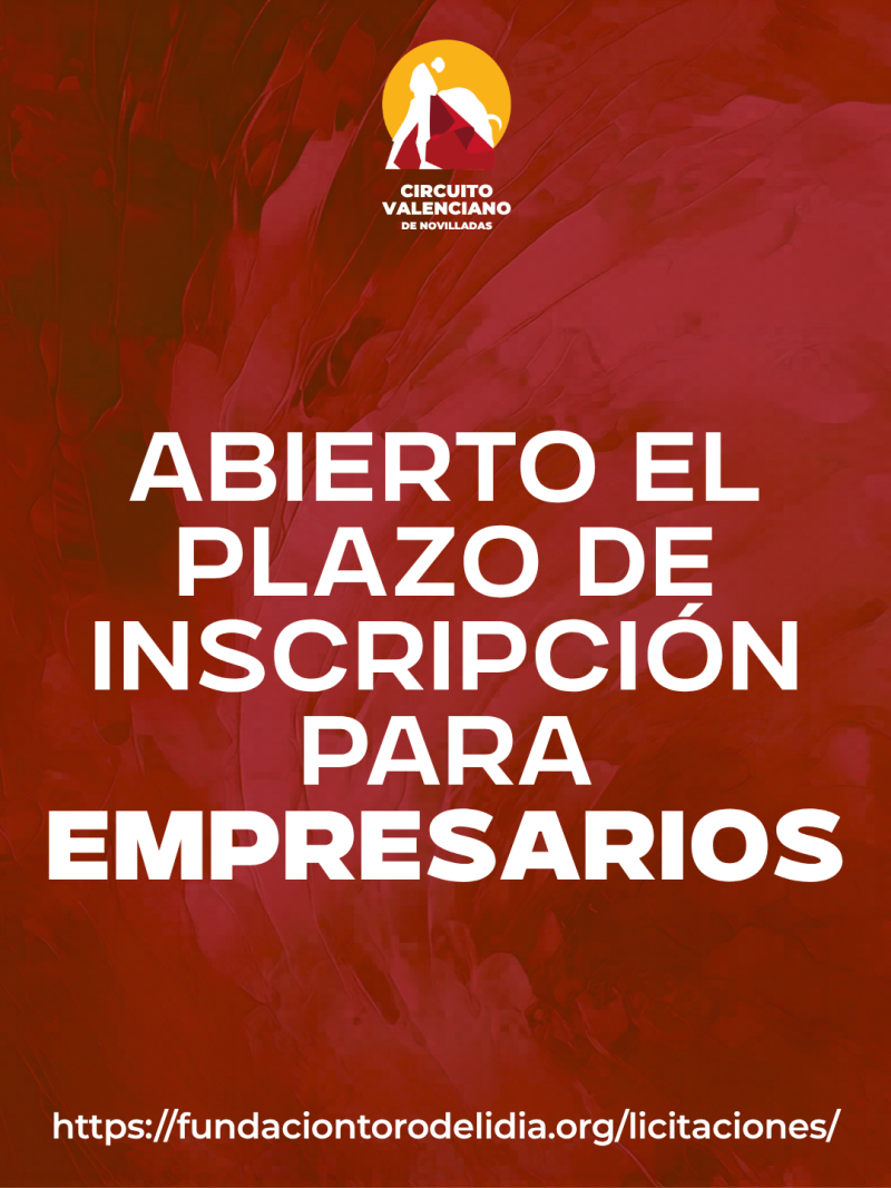 Abierto el plazo de inscripción para empresarios del Circuito Valenciano de Novilladas 2026